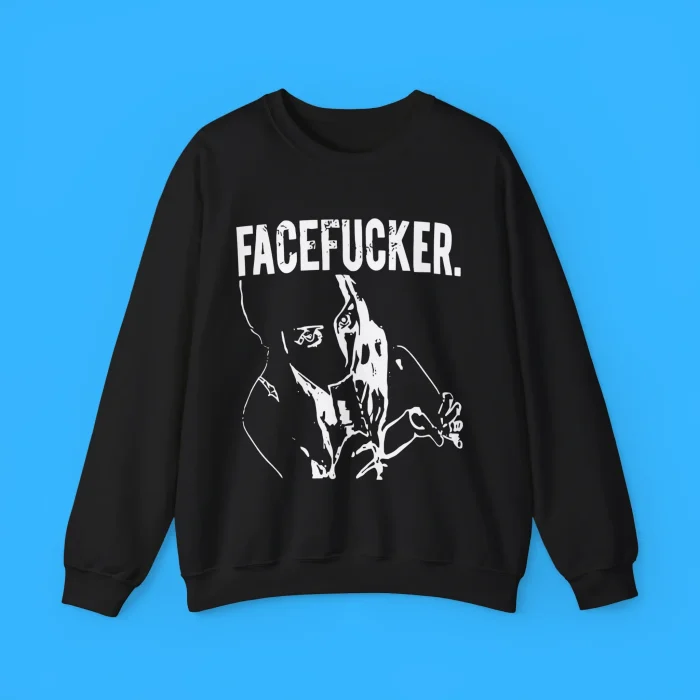 Praiseche Facefucker Sweatshirt