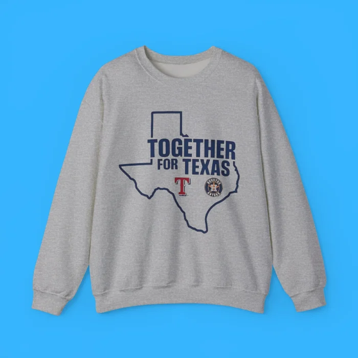 Together for Texas Sweatshirt