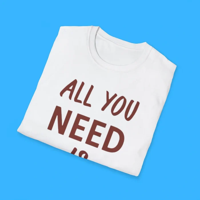 All You Need is Love Shirts