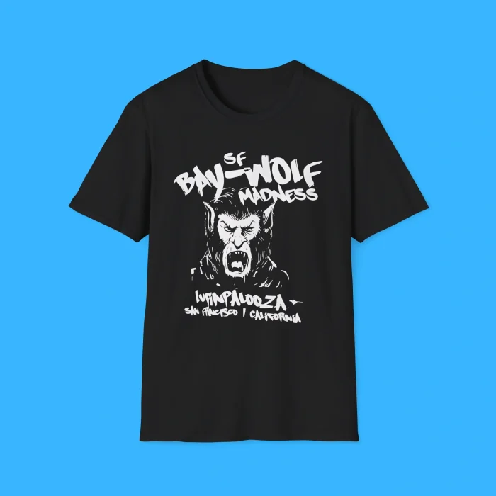 Bay Wolf Madness Lupin Palooza San Francisco California Shirt