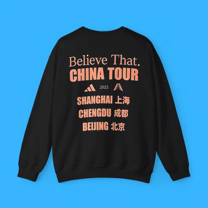 Believe That China Tour Sweatshirt