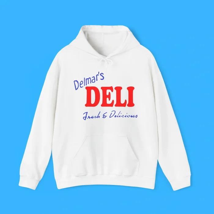 Delmar's Deli Fresh and Delicious Hoodie