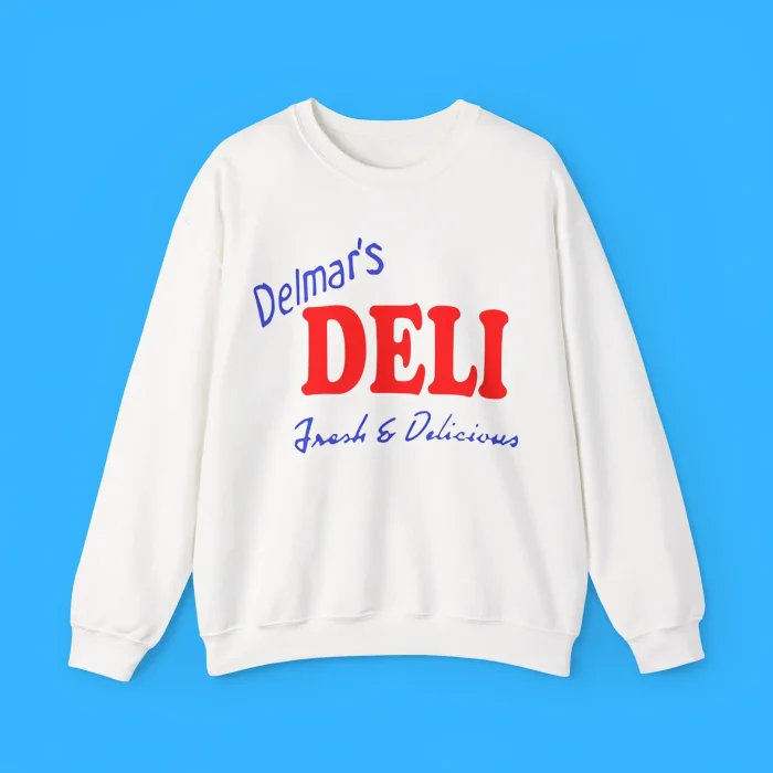 Delmar's Deli Fresh and Delicious Sweatshirt