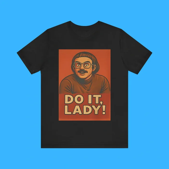 Do It Lady Premium Shirt