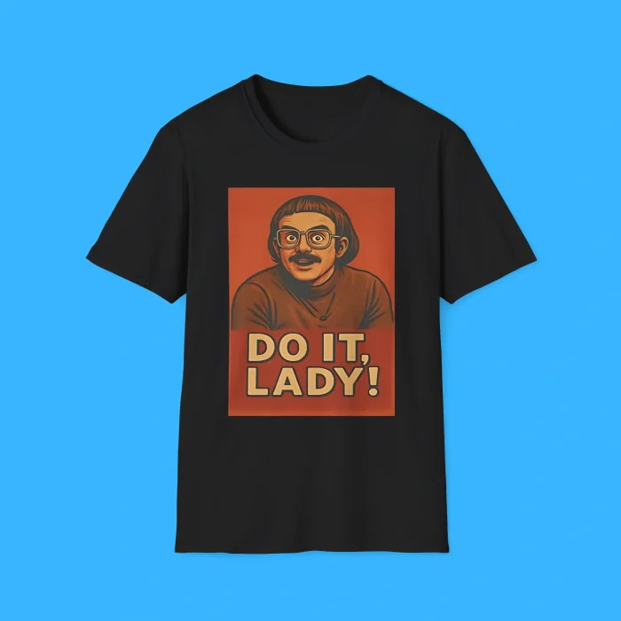 Do It Lady Shirt