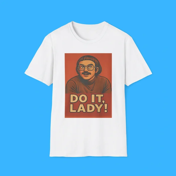 Do It Lady White Shirt