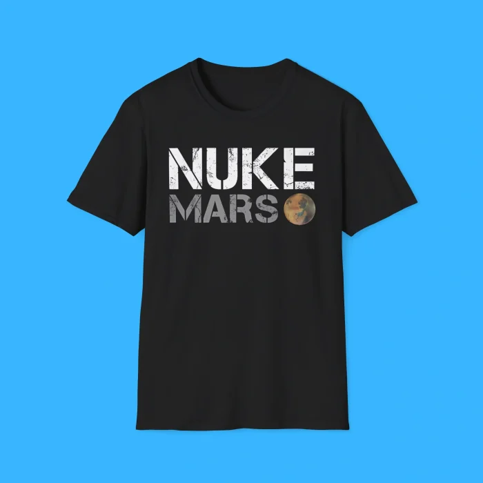 Elon Musk Nuke Mars Shirt