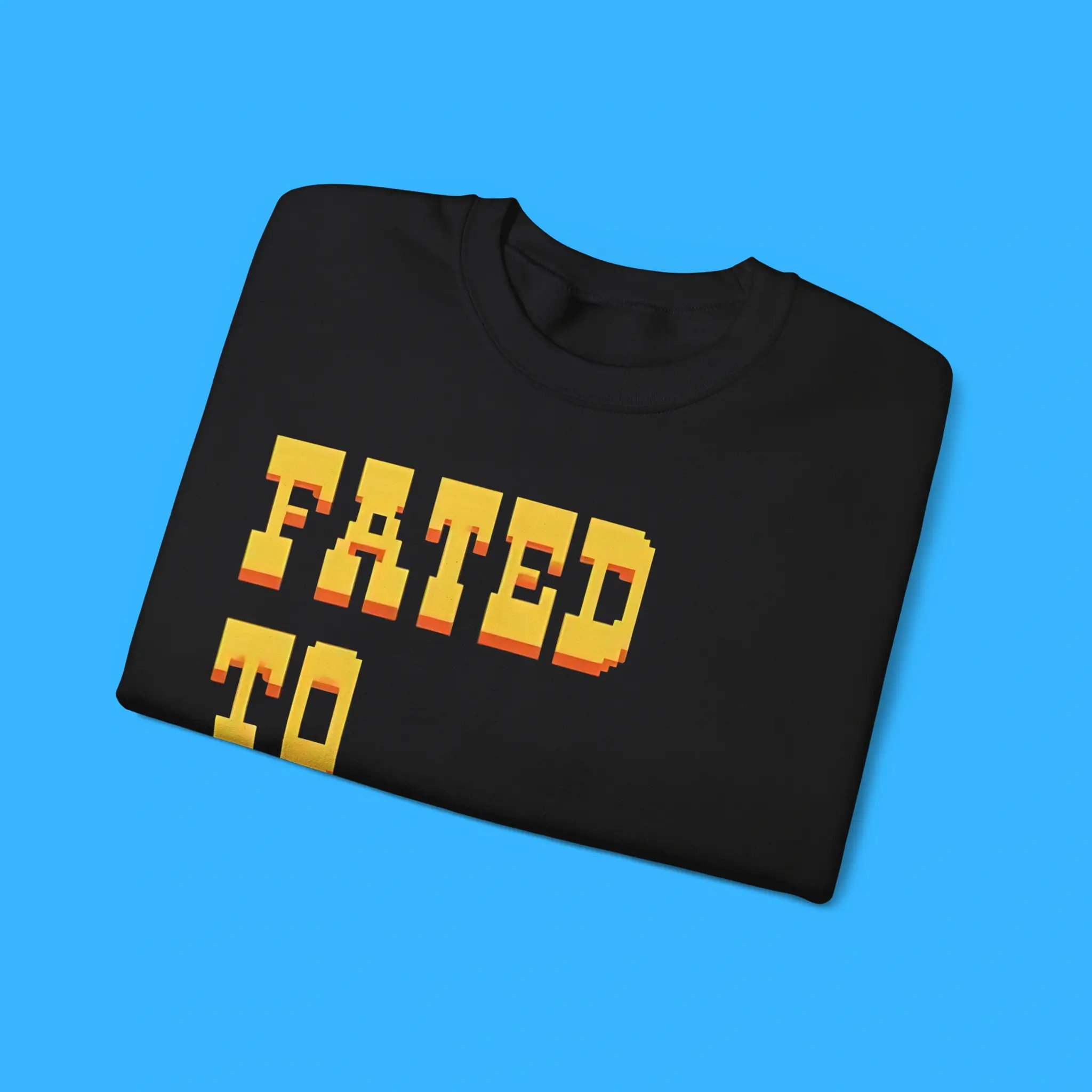 Fated-To-Pretend-Sweatshirts Fated To Pretend Sweatshirts