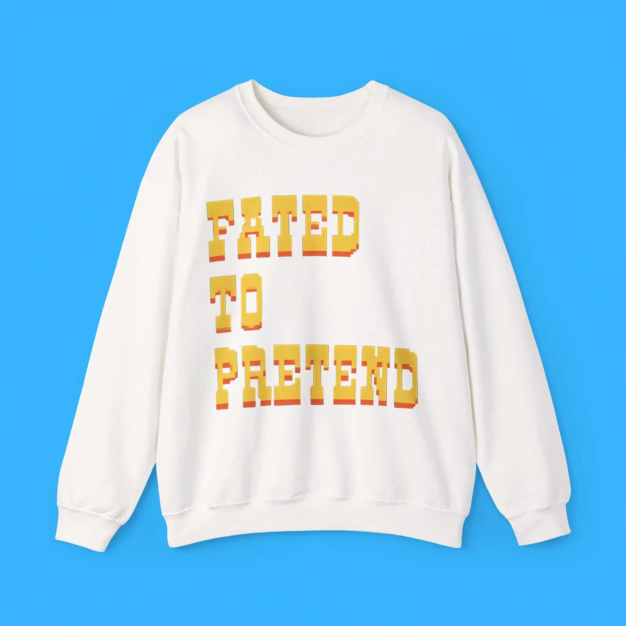 Fated-To-Pretend-White-Sweatshirt Fated To Pretend White Sweatshirt