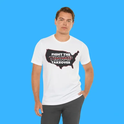Fight The Trump Takeover Free Dc Person Shirt