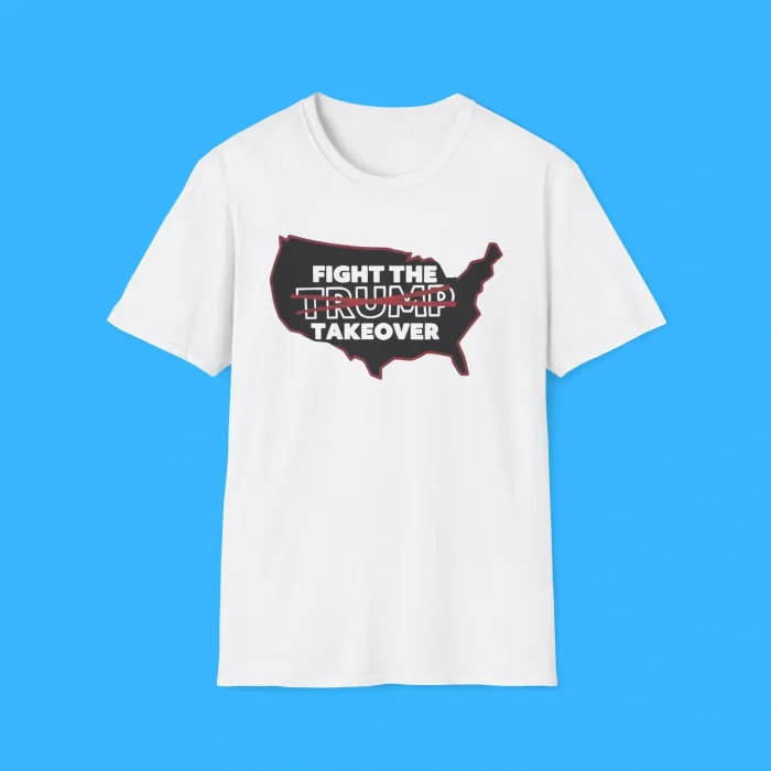 Fight The Trump Takeover Free Dc Shirt