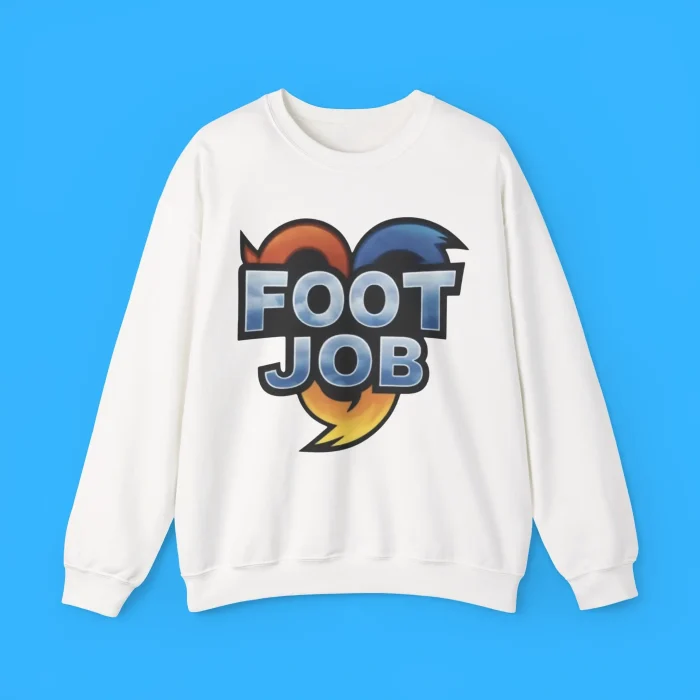 Foot Job Sweatshirt