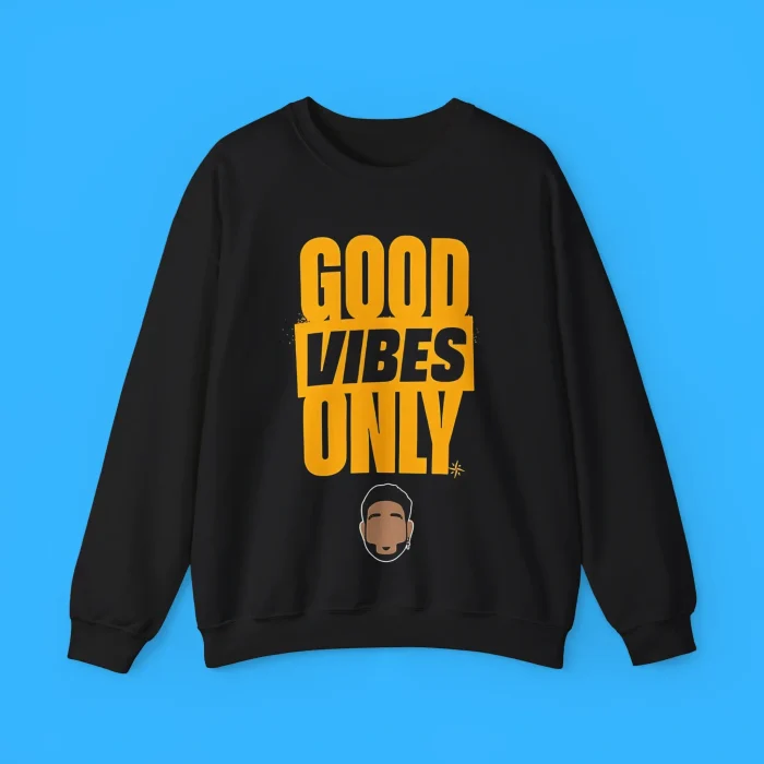 Geno Suarez Good Vibes Only Sweatshirt