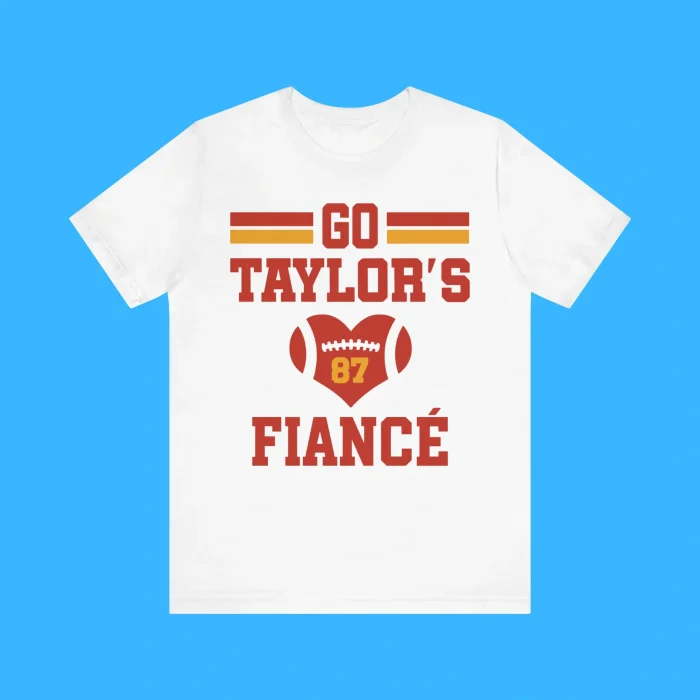 Go Taylor’s Fiancé Premium Shirt