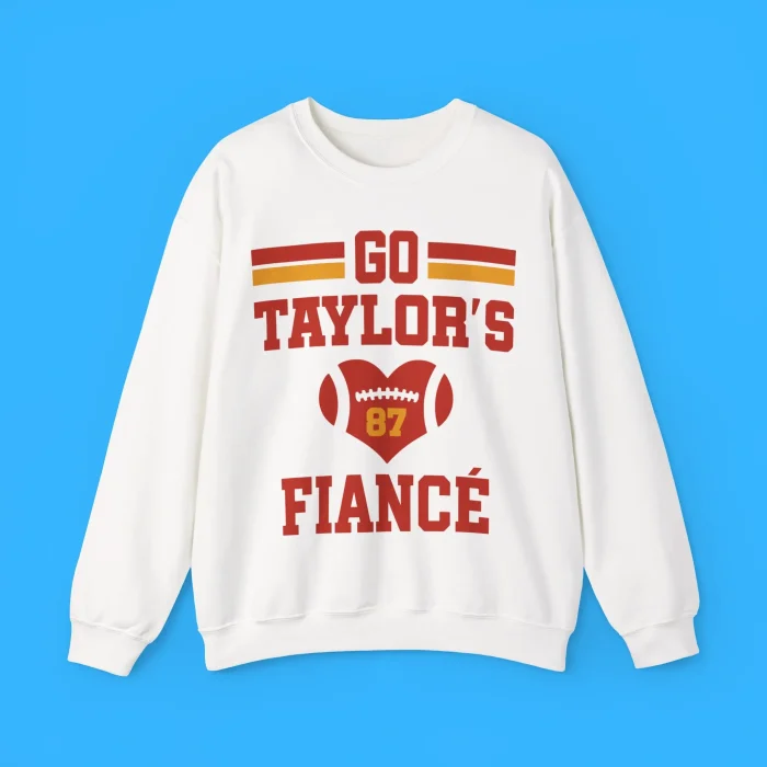 Go Taylor’s Fiancé Sweatshirt
