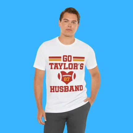 Go Taylor’s Husband Person Shirt
