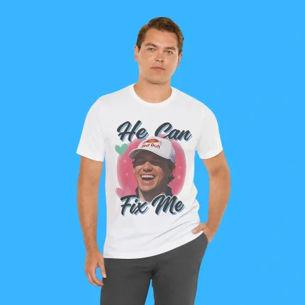 He Can Fix Me Jett Lawrence Person Shirt