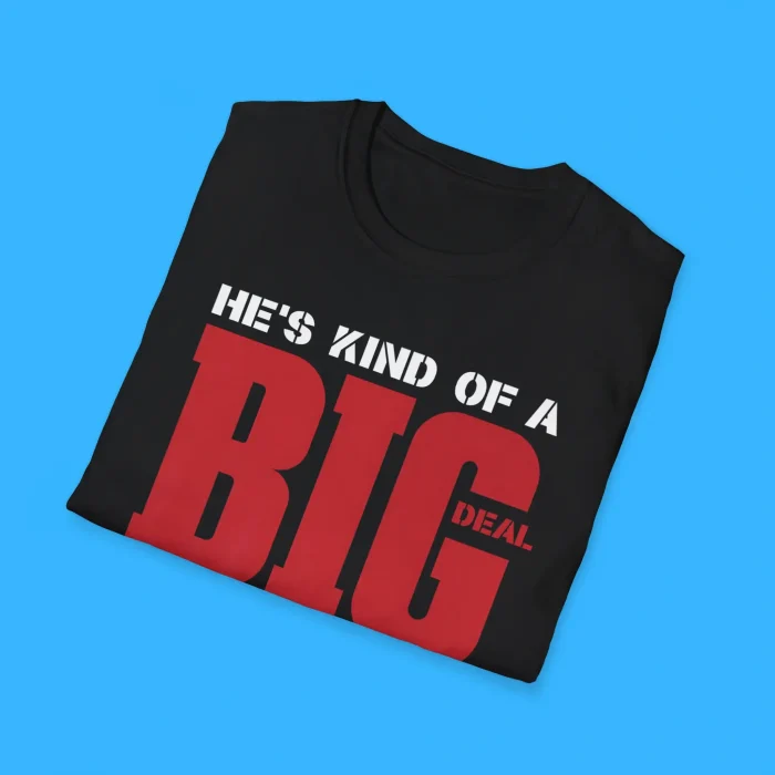 He's Kind Of A Big Deal Kristian Campbell Shirts