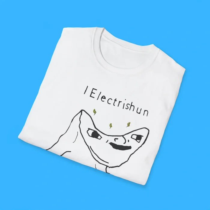 I Electrishun Shirts