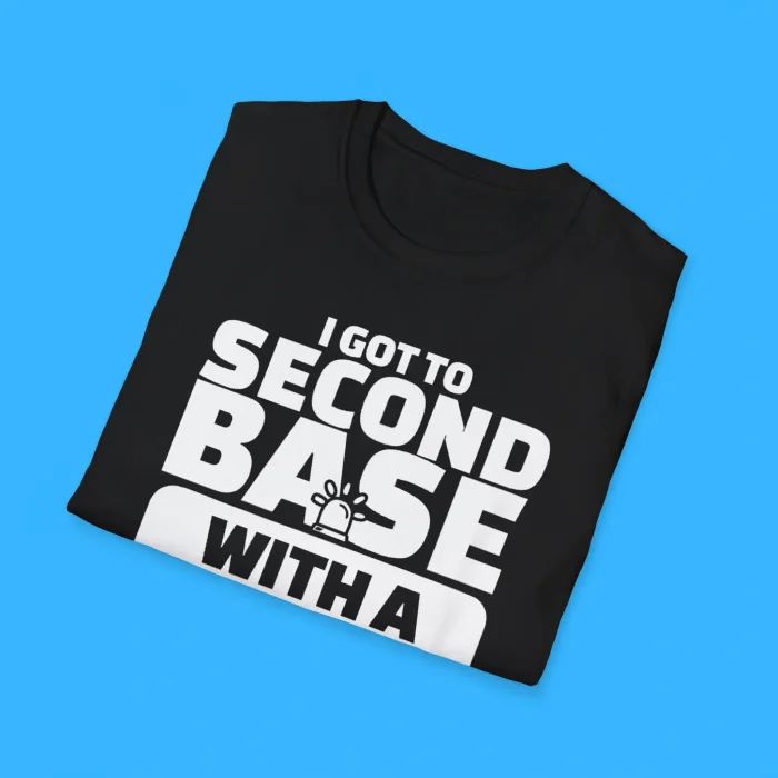 I Got To Second Base With A TSA Screener Shirts