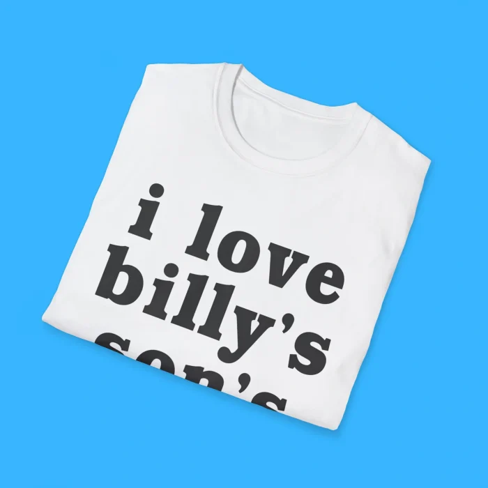 I Love Billy's Son's Band Shirts