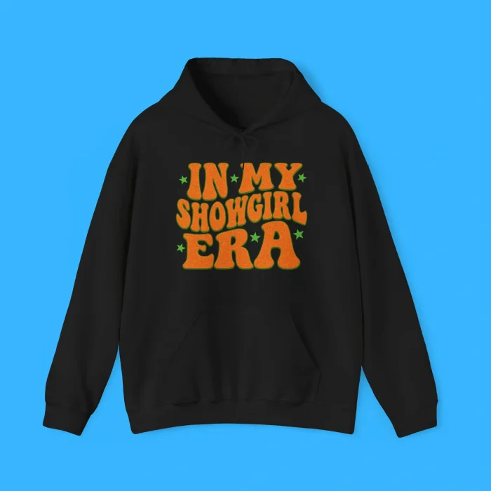 In My Showgirl Era Hoodie