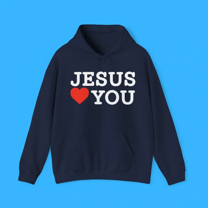 Jesus Love You Hoodie