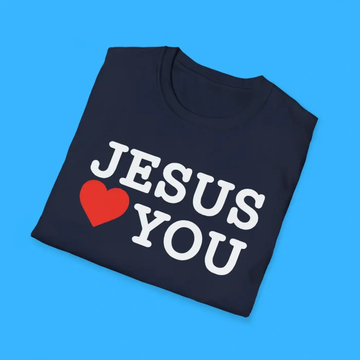 Jesus Love You Shirts