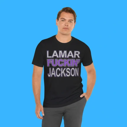 Lamar Fuckin Jackson Person Shirt