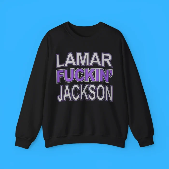 Lamar Fuckin Jackson Sweatshirt