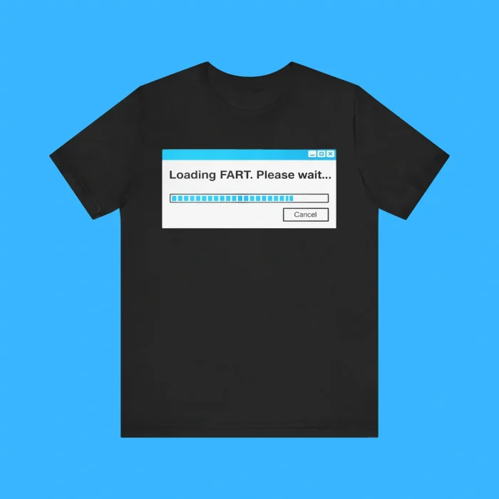 Loading FART Please Wait Premium Shirt