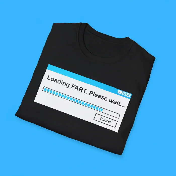 Loading FART Please Wait Shirts