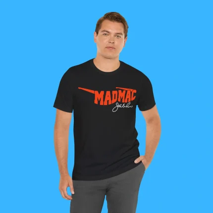 Mad Mac Jim McMahon Person Shirt