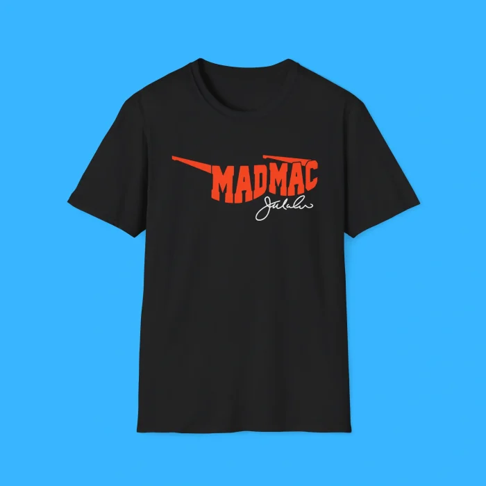 Mad Mac Jim McMahon Shirt