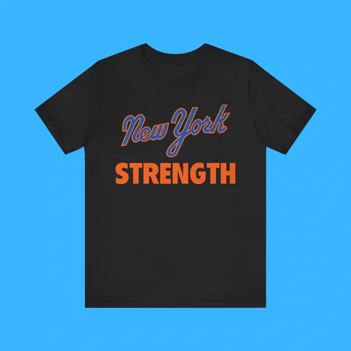 Mets New York Strength Premium Shirt