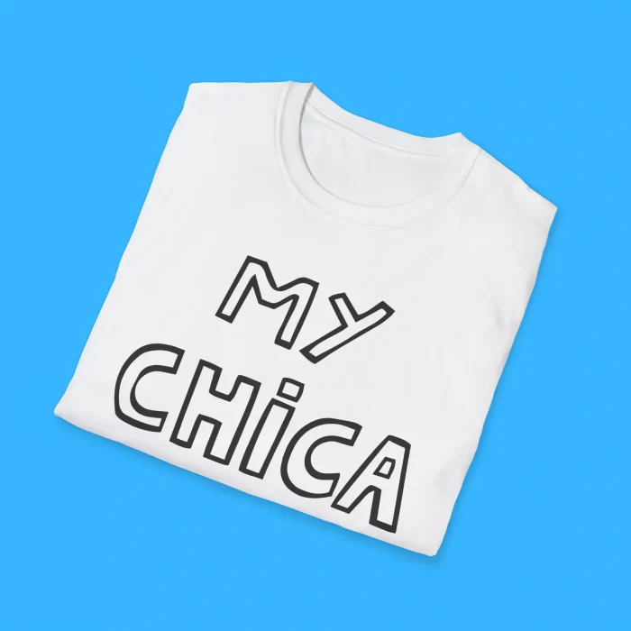 My Chica Shirts