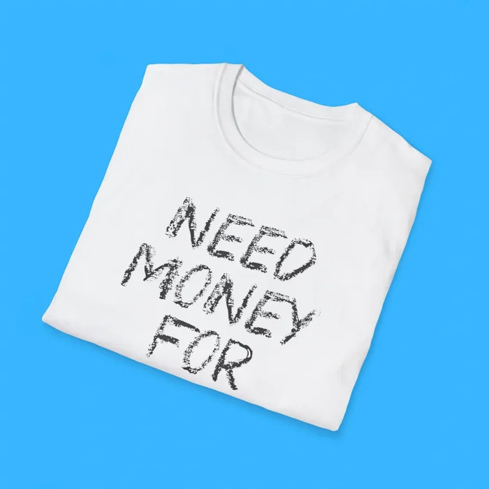 Need Money For Insider Trading Shirts