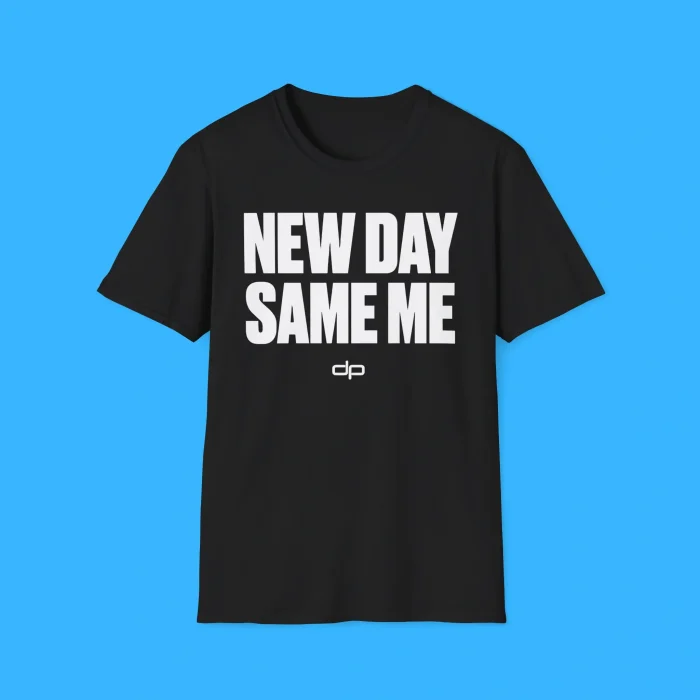 New Day Same Me Shirt