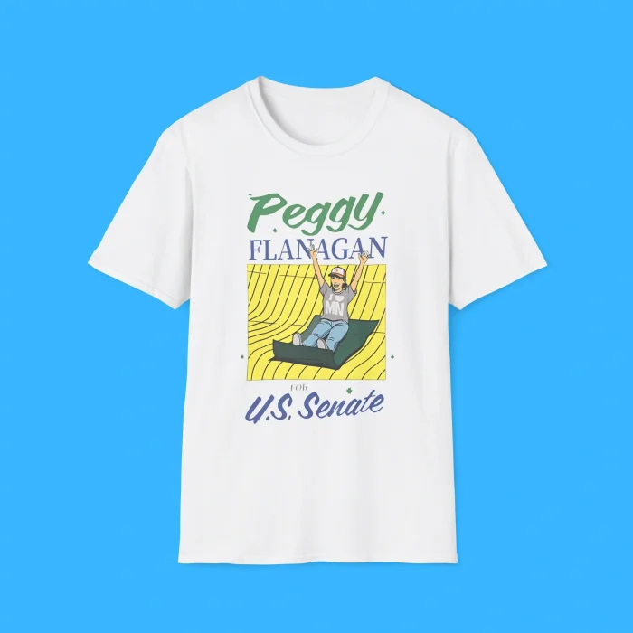 Peggy Flanagan For Us Senate Shirt