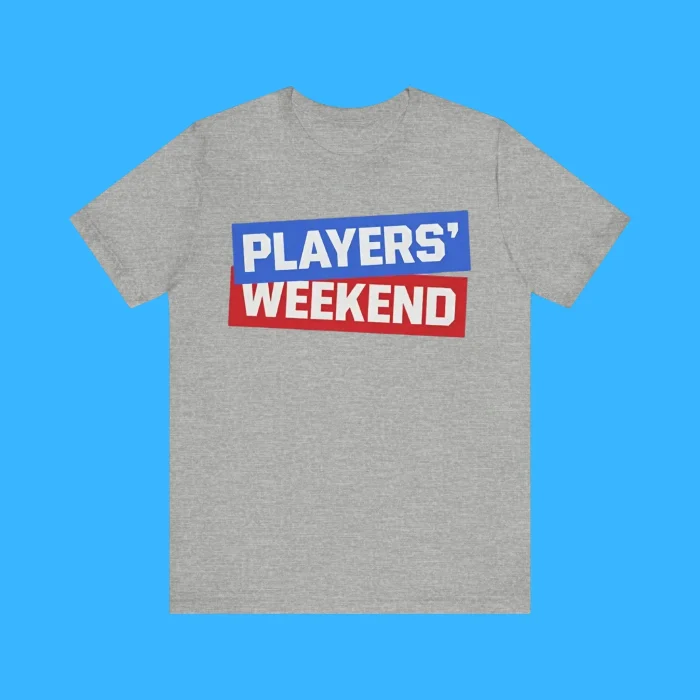 Players Weekend Premium Shirt