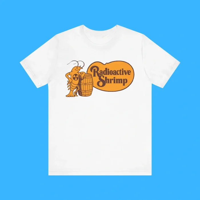 Radioactive Shrimp Barrel Premium Shirt