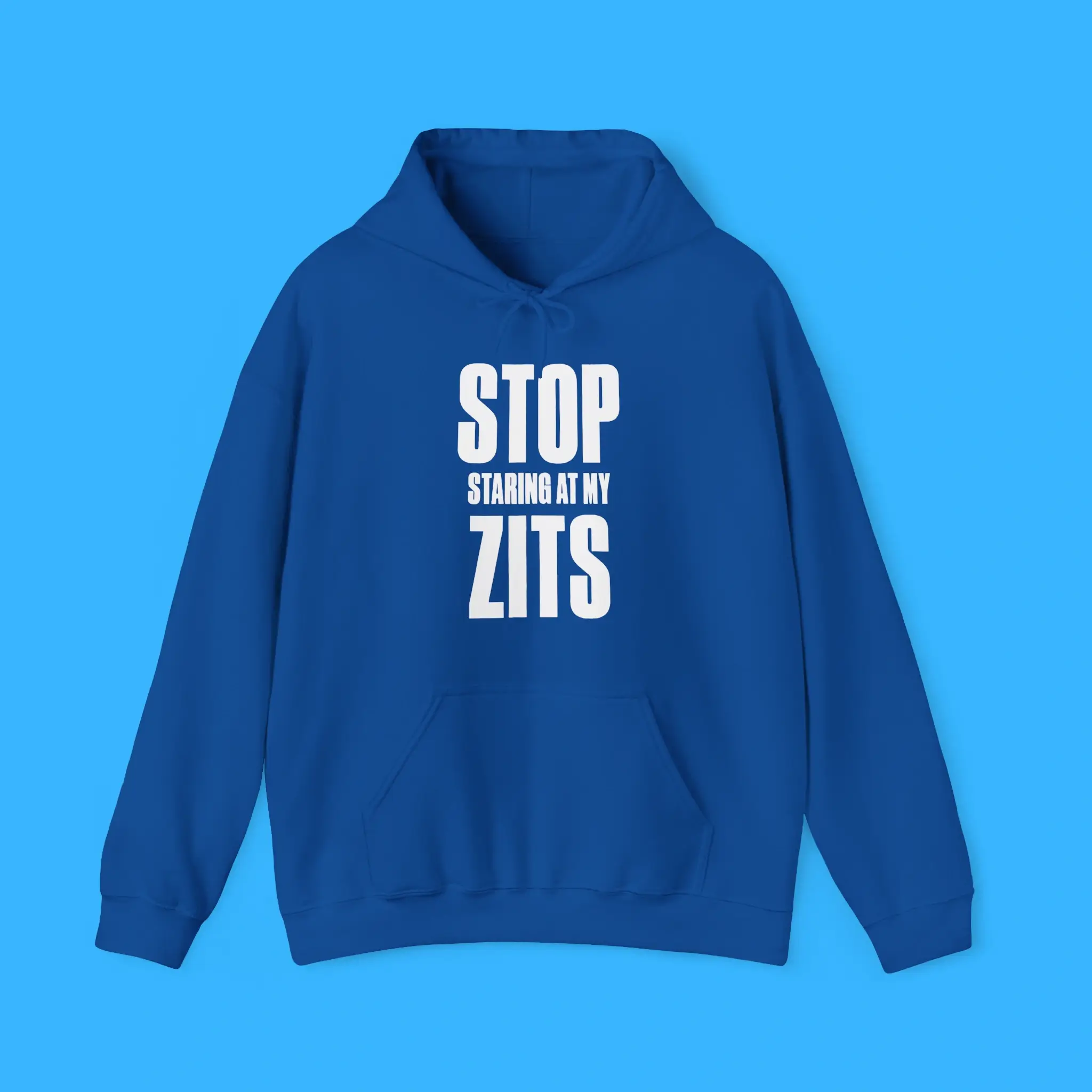 Stop-Staring-at-My-Zits-Hoodie Stop Staring at My Zits Hoodie