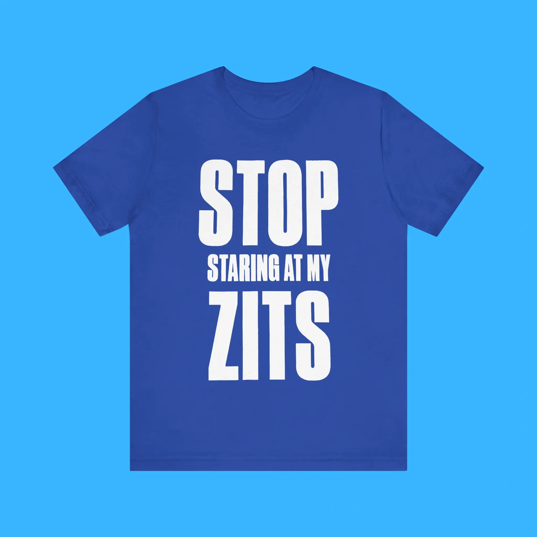 Stop-Staring-at-My-Zits-Premium-Shirt Stop Staring at My Zits Premium Shirt