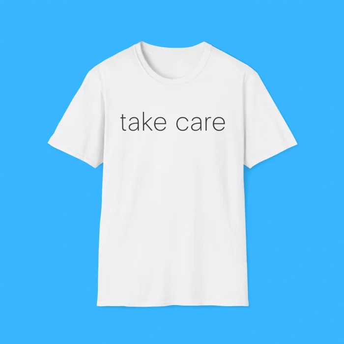 Take Care Shirt