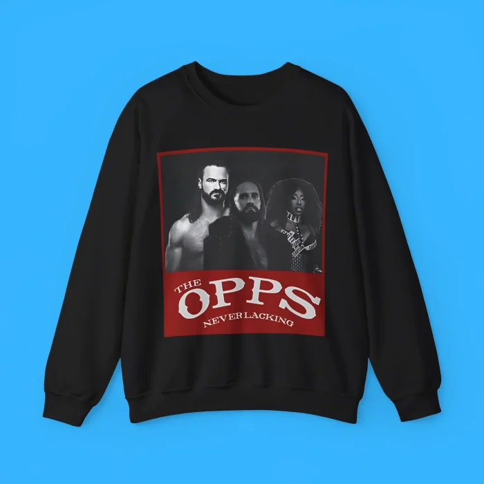 WWE Stars The Opps Never Lacking Sweatshirt