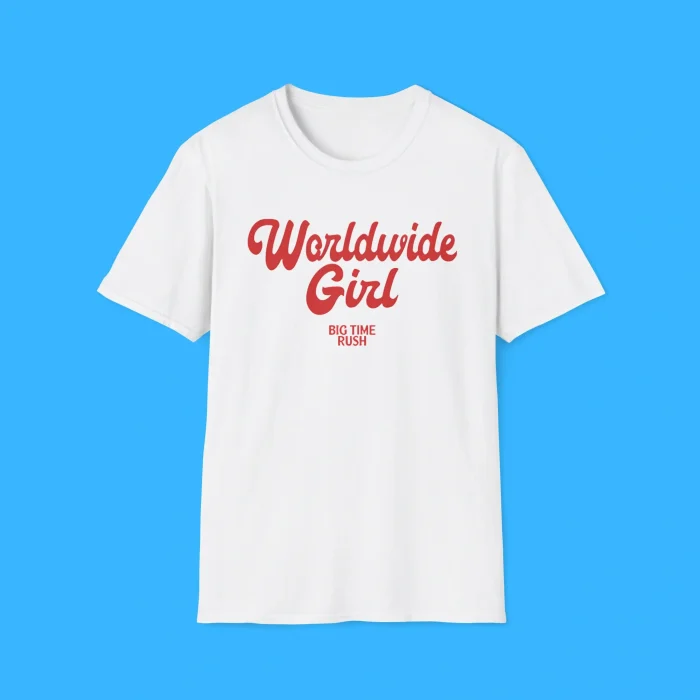 Worldwide Girl Big Time Rush Shirt