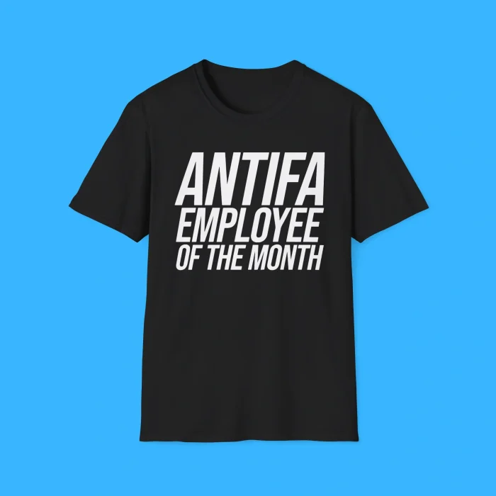 Antifa Employee Of The Month Shirt