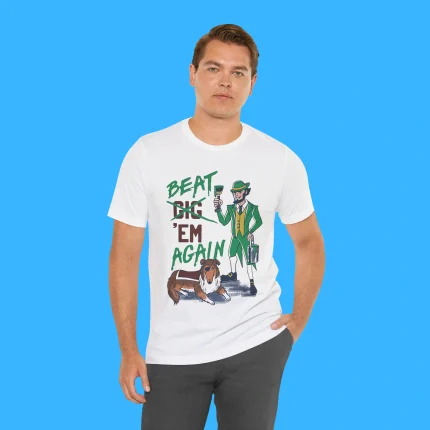 Beat Em Again Person Shirt