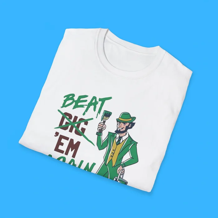 Beat Em Again Shirts