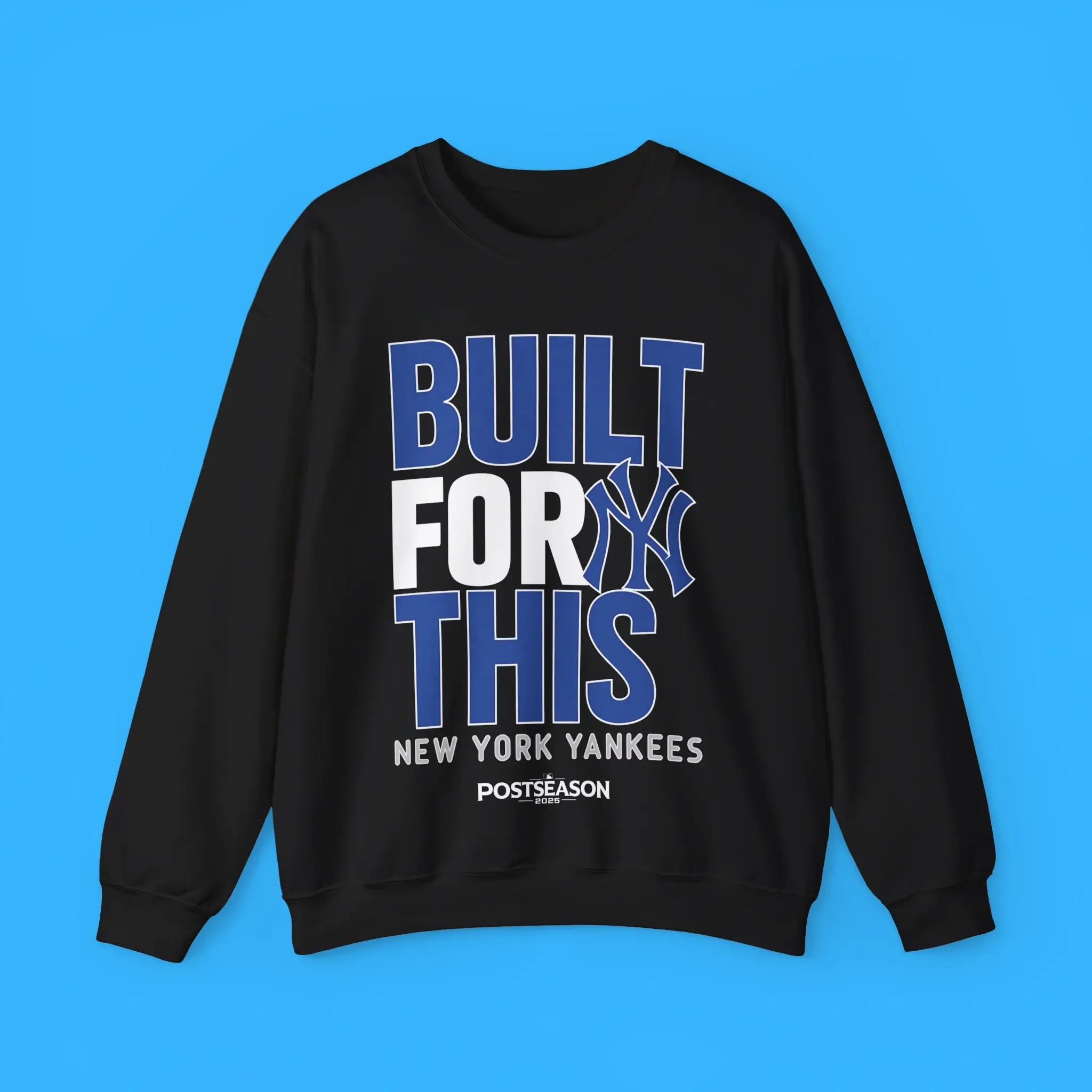 Built-For-This-October-2025-Postseason-Sweatshirt Built For This October 2025 Postseason Sweatshirt